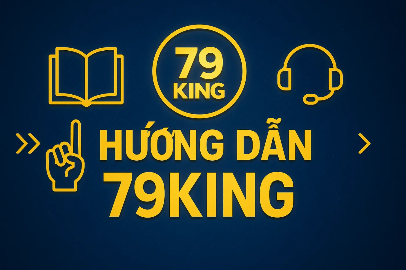 Hướng dẫn 79king - Hình ảnh minh họa về Sản Phẩm Cá Cược 79King trên 79King - Nhà Cái Số 1 Việt Nam.