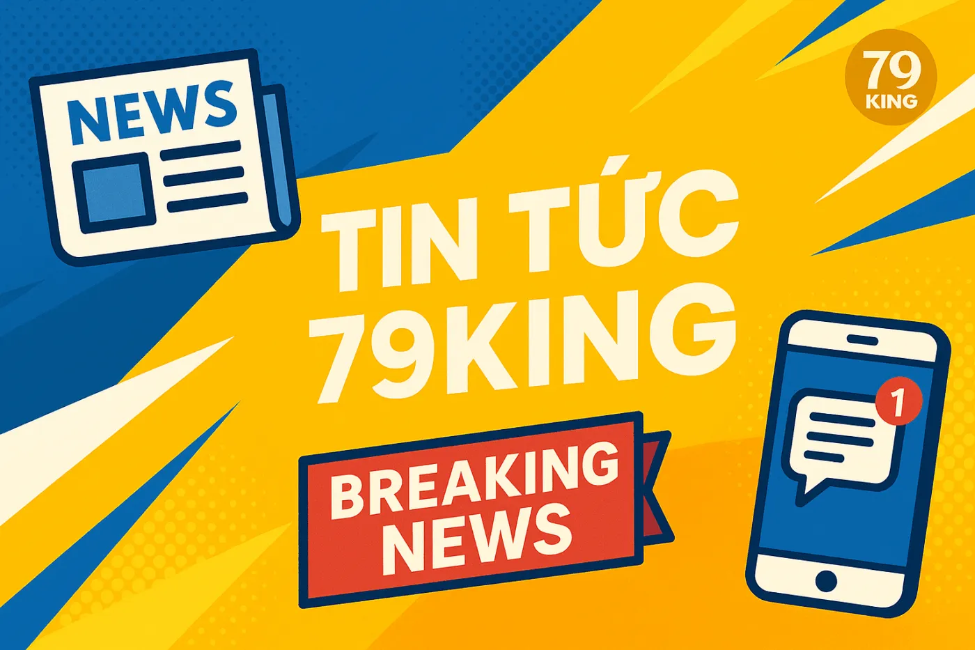 Tin tức 79king - Hình ảnh minh họa về Sản Phẩm Cá Cược 79King trên 79King - Nhà Cái Số 1 Việt Nam.